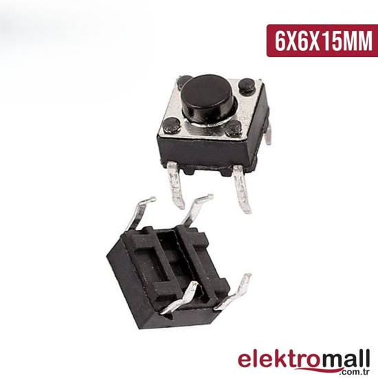 Tact Buton 6X6X15mm 4 Pinli Push Buton Tact Buton 6X6X15mm 4 Pinli Push Buton